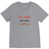 el jefe needs coffee V-Neck Tee
