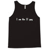 i am the it guy Tank Top
