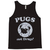 pugs not drugs Tank Top