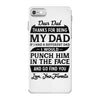 Dear Dad Thanks for Being My Dad iPhone 7 Case
