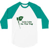 life life on the veg 3/4 Sleeve Shirt