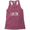 i tore mommy a new one Racerback Tank