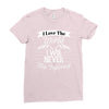 i love the world i will never stop exploring Ladies Fitted T-Shirt