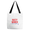 nasty women make history Tote Bags