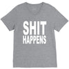 shit happens V-Neck Tee