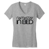 namastay in bed Women's V-Neck T-Shirt
