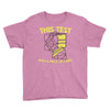 this test was a piece of cake Youth Tee