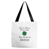 don't mess with me my wife is irish Tote Bags