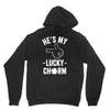 he's my lucky charm Unisex Hoodie