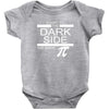 come to dark side we have pi Baby Bodysuit
