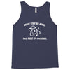 never trust an atom Tank Top