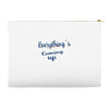 everythings coming up Accessory Pouches