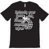 nobody ever got sick from smoking tyres T-Shirt