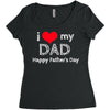 i love my dad Women's Triblend Scoop T-shirt