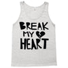 break my heart Tank Top