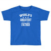 worlds greatest farter funny fathers day Toddler T-shirt