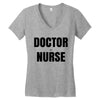 doctor or nurse Women's V-Neck T-Shirt