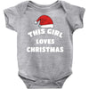 this girl loves christmas Baby Bodysuit