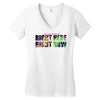 where else would you rather be than right here right now Women's V-Neck T-Shirt