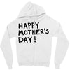 happy mothers Zipper Hoodie