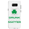 drunk lives matter Samsung Galaxy S8