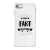 couples that fart together stay together iPhone 7 Case