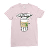 caffeinate! Ladies Fitted T-Shirt