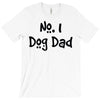 number one dog dad T-Shirt