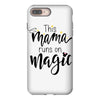 This Mama Runs on Magic iPhone 8 Plus