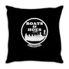 boats and hoes Throw Pillow
