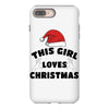 this girl loves christmas iPhone 8 Plus
