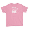 life is too short to wear boring clothes Youth Tee
