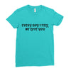 every day i tell       me love you Ladies Fitted T-Shirt