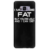 i might be fat mens Samsung Galaxy S8 Plus