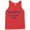 everythings coming up Tank Top