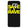 save the rave Samsung Galaxy S7