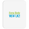 every body walk Mousepad