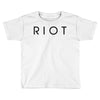 riot Toddler T-shirt