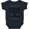 Love Actually Is All Around Ugly Christmas for light Baby Bodysuit