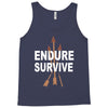 endure and survive Tank Top