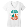 We Have So Much Chemistry Together Women's V-Neck T-Shirt