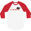 Be Your Own Hero 3/4 Sleeve Shirt