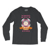 i have a crazy nana Long Sleeve Shirts