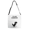 I'm an Error Adjustable Strap Totes