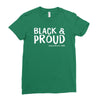 black and proud Ladies Fitted T-Shirt