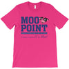 Moo Point T-Shirt