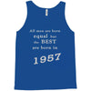 best men are born in 1957   60th birthday Tank Top