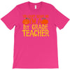 you can't scare me i'm a 1st grade teach T-Shirt