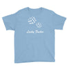 lucky fuers dice Youth Tee