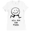 will run for pizza Ladies Fitted T-Shirt